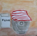 Bread Rising Painting shows bag of flour and steel bowl covered with striped dish towel.